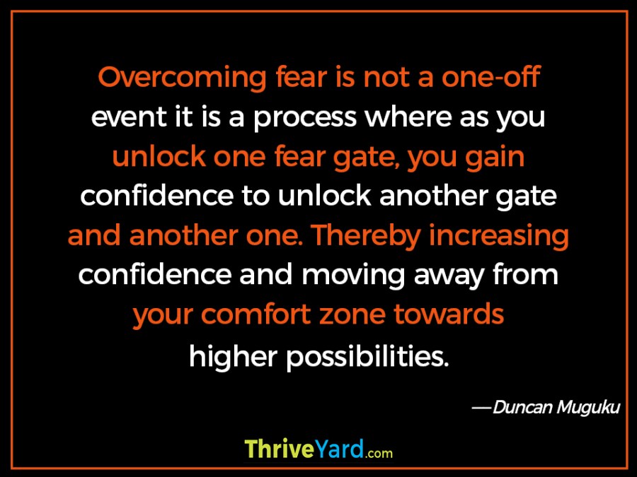 Overcoming fear quote – Duncan Muguku