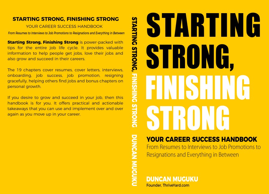 Starting Strong, Finishing Strong - YOUR CAREER SUCCESS HANDBOOK